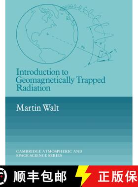 【3-4周达】Introduction to Geomagnetically Trapped Radiation: - Introduction to Geomagnetically Trapp... [9780521616119]