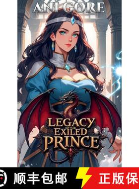预订 Legacy of the Exiled Prince [9798230496090]