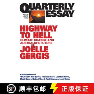 【3-4周达】Highway to Hell: Climate Change and Australia's Future; Quarterly Essay 94 [9781760644390]
