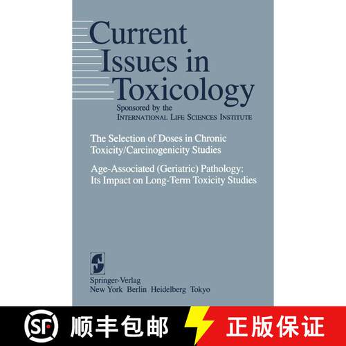 【3-4周达】The Selection of Doses in Chronic Toxicity/Carcinogenicity Studies : Age-Associated (Geria... [9783540128458]