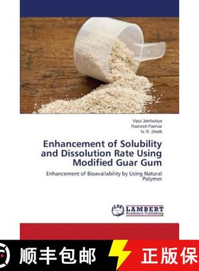 预订 Enhancement of Solubility and Dissolution Rate Using Modified Guar Gum [9783659337536]