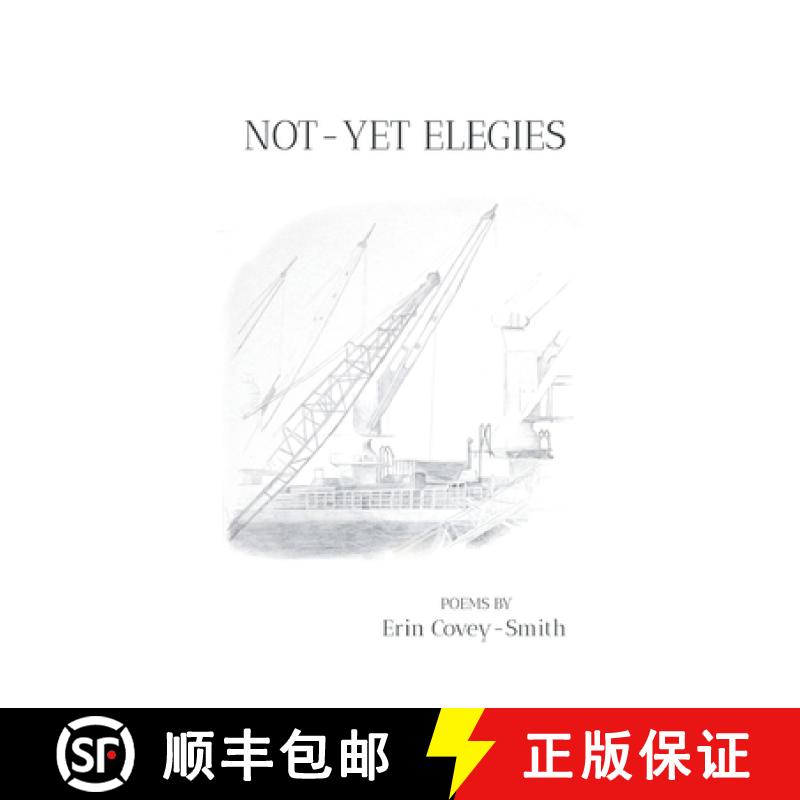 【2-3周达】Not-Yet Elegies [9781646623624]