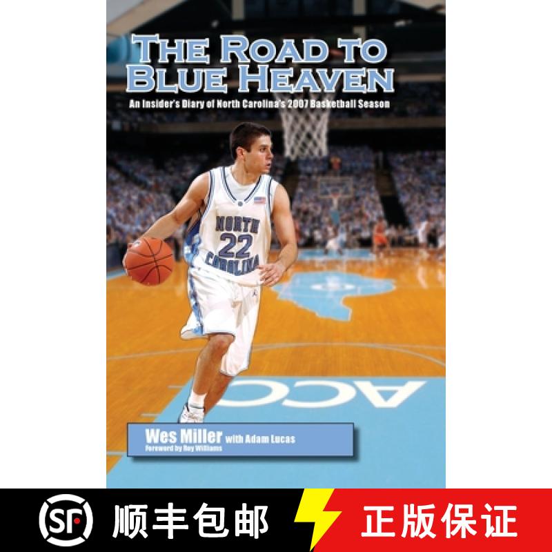 【3-4周达】The Road to Blue Heaven: An Insider's Diary of North Carolina's 2007 Basketball Season [9781933648576]