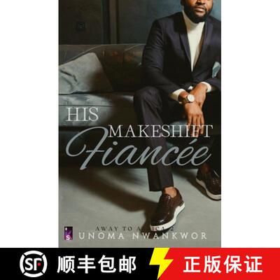 【3-4周达】His Makeshift Fiancée [9781733086349]