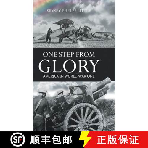 【3-4周达】精装 One Step From Glory: America In World War One [9781641339582]