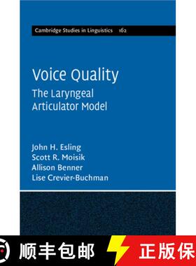 【3-4周达】Voice Quality: The Laryngeal Articulator Model [9781108736039]