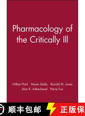 【3-4周达】Pharmacology Of The Critically Ill [Wiley医学] [9780727912213]