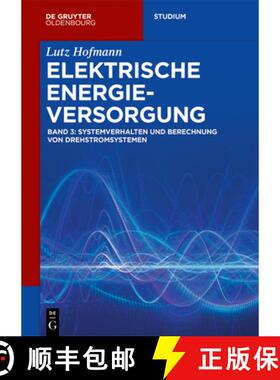 预订 Systemverhalten und Berechnung von Drehstromsystemen [9783110608243]