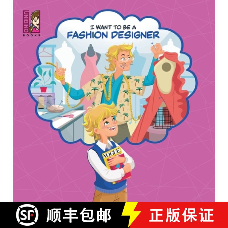 【3-4周达】I Want To Be A Fashion Designer: Explore the World of Fashion Design for kids [9789811735929]