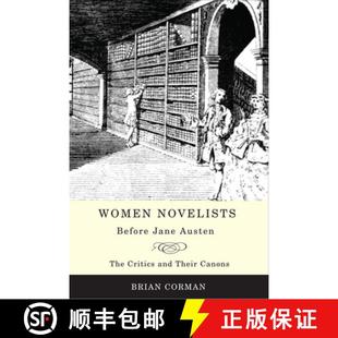 Women 9781442610477 Canons The 4周达 Critics Before Novelists Their Jane and Austen