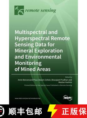 【3-4周达】Multispectral and Hyperspectral Remote Sensing Data for Mineral Exploration and Environmen... [9783036512648]