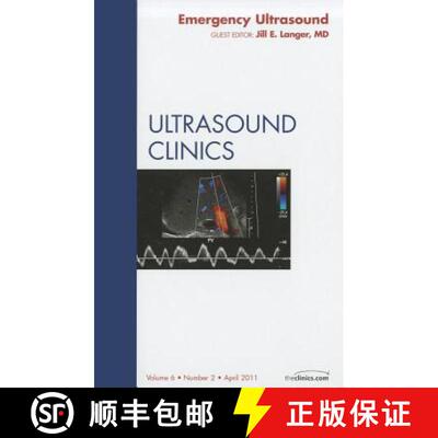 【3-4周达】精装 Emergency Ultrasound, an Issue of Ultrasound Clinics: Volume 6-2 [9781455779956]