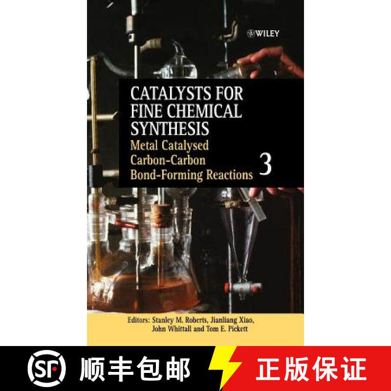 【3-4周达】Catalysts For Fine Chemical Synthesis - Catalysts For Carbon-Carbon Bond Formation V 3 [Wi... [9780470861998]
