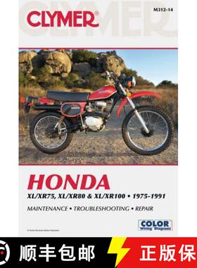 【3-4周达】Honda XL/XR75, XL/XR80 & XL/XR100 Series Motorcycle (1975-1991) Service Repair Manual [9781599693156]