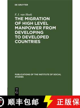 预订 The migration of high level manpower from developing to developed countries [9783111212845]
