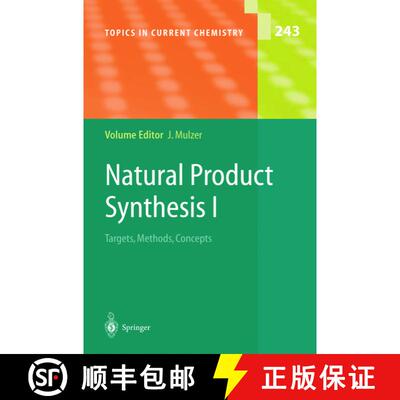 【3-4周达】Natural Product Synthesis I : Targets, Methods, Concepts [9783540211259]