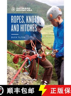 【3-4周达】Outward Bound Ropes, Knots, and Hitches [9781493035038]