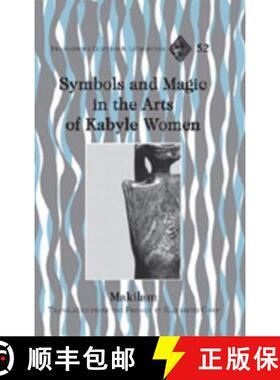 预订 Symbols and Magic in the Arts of Kabyle Women : Translated from the French by Elizabeth Corp [9780820488707]