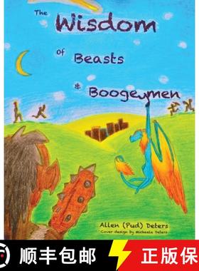预订 The Wisdom of Beasts and Boogeymen: Short Stories Written in Rhyme [9781629672571]