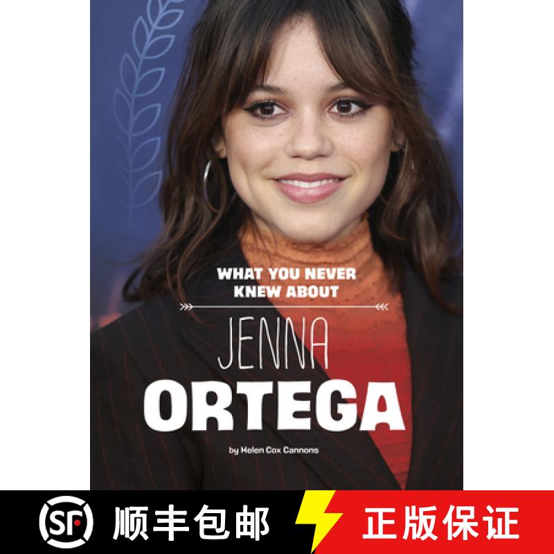 预订 What You Never Knew about Jenna Ortega [9781669073024]