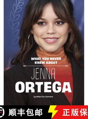 预订 What You Never Knew about Jenna Ortega [9781669073024]