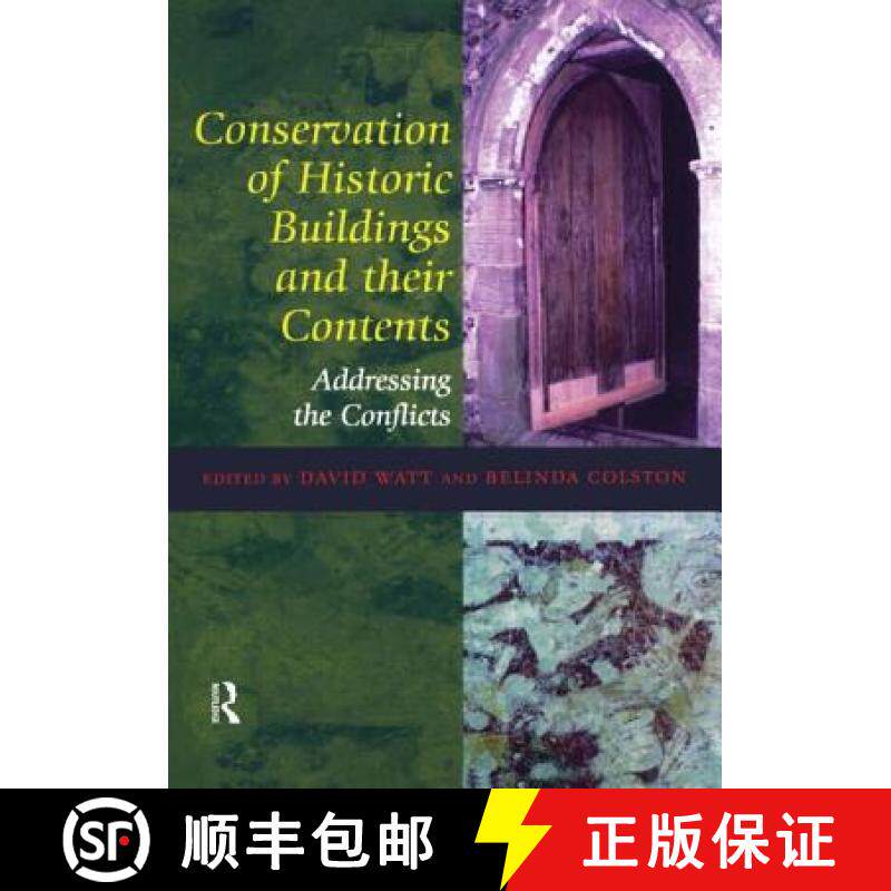 【3-4周达】Conservation of Historic Buildings and Their Contents [9781873394632]