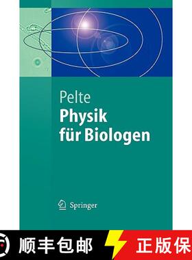 【3-4周达】Physik für Biologen : Die physikalischen Grundlagen der Biophysik und anderer Naturwissen... [9783540211624]