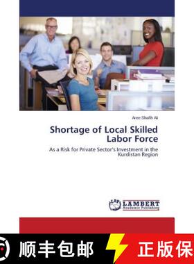预订 Shortage of Local Skilled Labor Force [9783659624001]