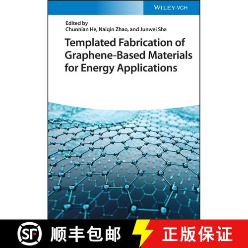 【3-4周达】精装 Templated Fabrication Of Graphene-Based Materials For Energy Applications [Wiley材料... [9783527346004]