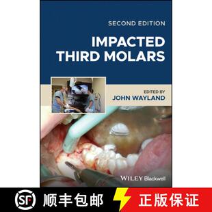 【3-4周达】Impacted Third Molars [9781119930303]