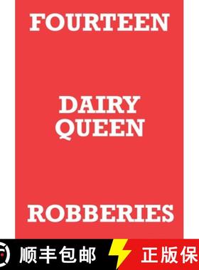【3-4周达】Fourteen Dairy Queen Robberies [9781471798290]