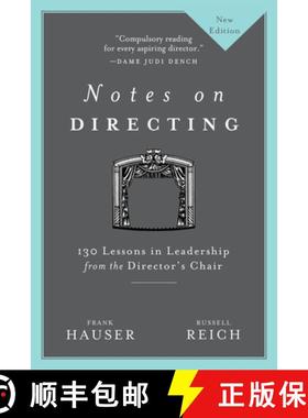 预订 Notes on Directing: 130 Lessons in Leadership from the Director's Chair [9781937295028]