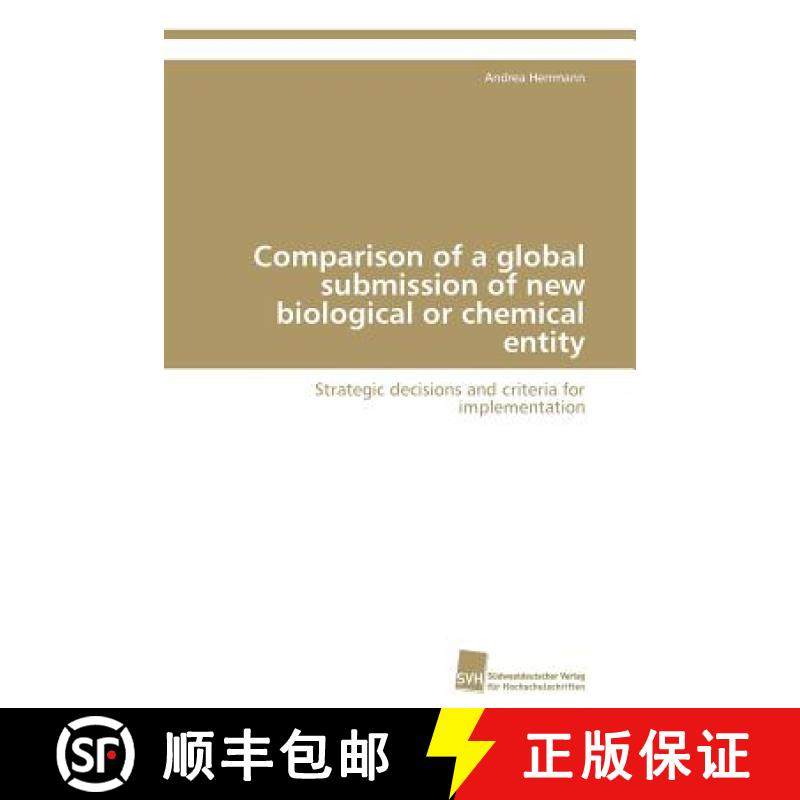 预订 Comparison of a global submission of new biological or chemical entity [9783838130712]