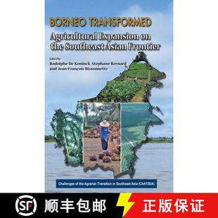 Frontier Agricultural the Southeast Transformed Expansion 9789971695446 预订 Asian Borneo