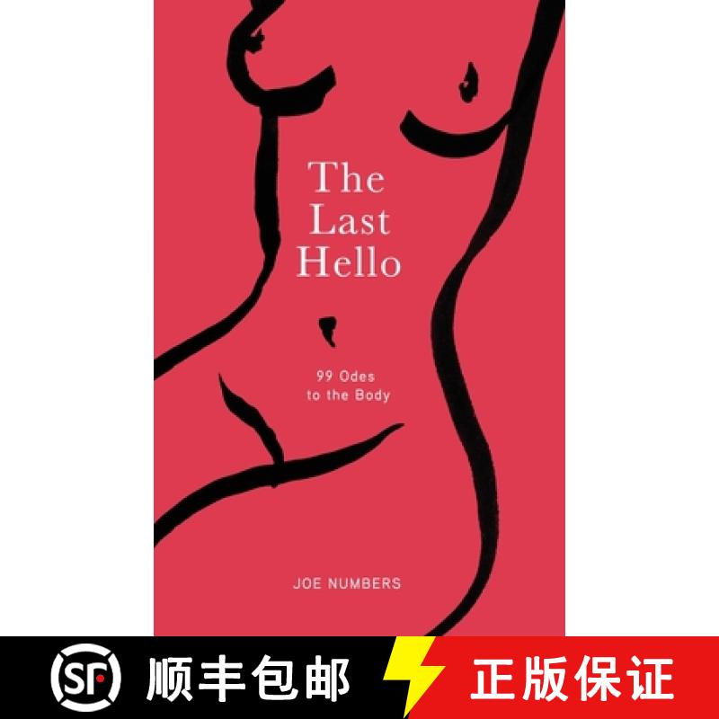 【2-3周达】The Last Hello: 99 Odes to the Body [9781637528327]