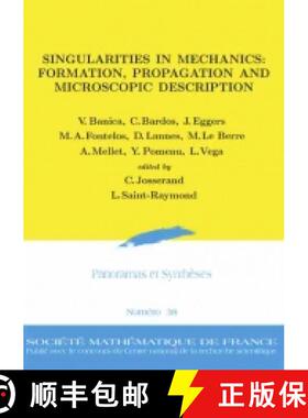 预订 Singularities in Mechanics : Formation, Propagation and Microscopic Description 法国数学学会 [9782856297698]
