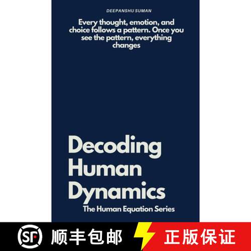 【3-4周达】Decoding Human Dynamics: The Hidden Science of Behavior, Power, and Trust [9789354691515]
