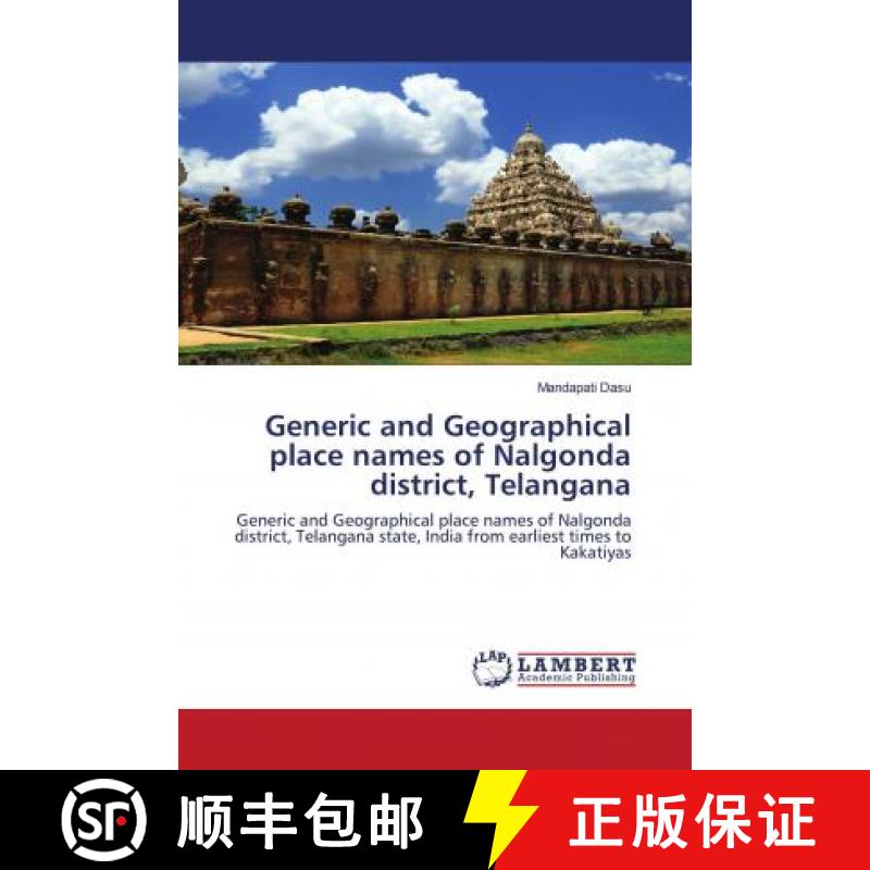 预订 Generic and Geographical place names of Nalgonda district, Telangana [9786202922456]