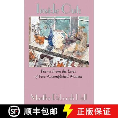 预订 Inside Out: Poems From the Lives of Five Accomplished Women [9781935514121]