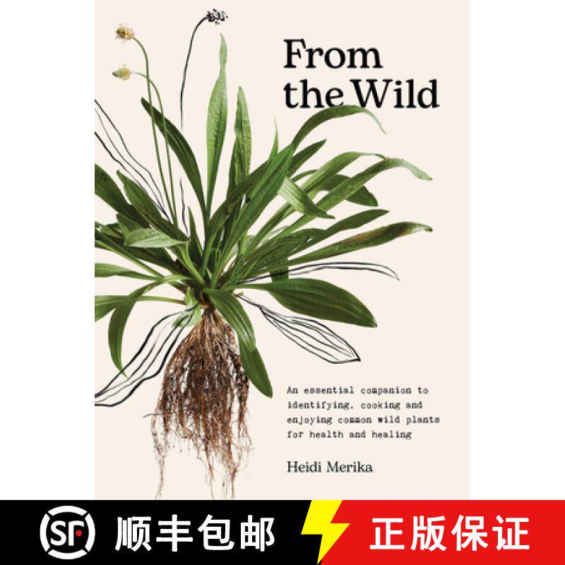 【3-4周达】From the Wild: An essential companion to identifying, cooking and enjoying common wild pla... [9781761500091]