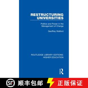 Restructuring 9781138328082 Change 4周达 the Politics Universities and Management Power