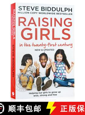 【3-4周达】21世纪养育女孩 Raising Girls in the 21st Century: Helping Our Girls to Grow Up Wise, Stron... [9780008339784]