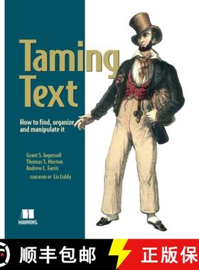 【3-4周达】Taming Text: How to Find, Organize, and Manipulate It [9781933988382]