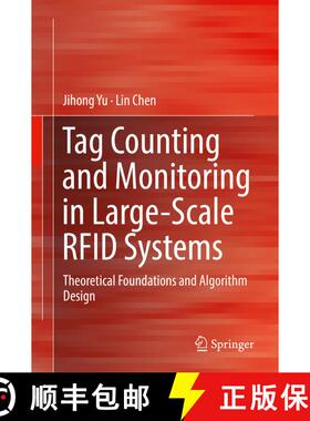 【3-4周达】Tag Counting and Monitoring in Large-Scale RFID Systems : Theoretical Foundations and Algo... [9783319919911]