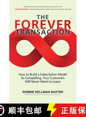 预订 The Forever Transaction:: How to Build a Subscription Model So Compelling, Your Customers Will N... [9781265594763]