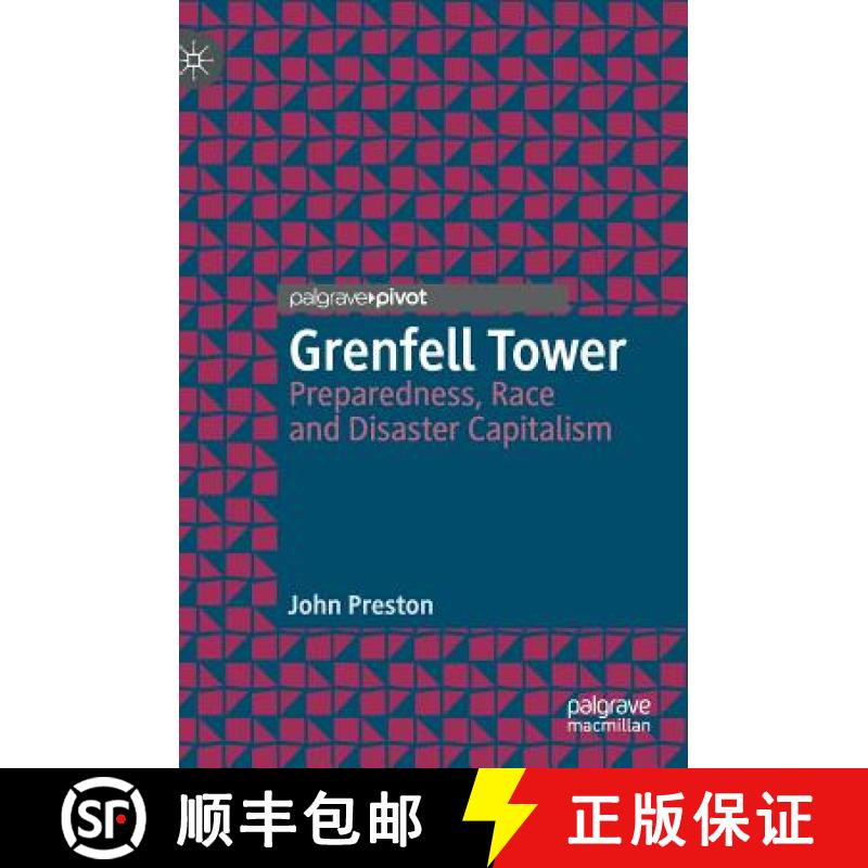 【3-4周达】Grenfell Tower : Preparedness, Race and Disaster Capitalism [9783319968506]