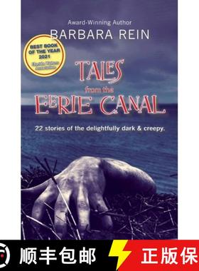 【3-4周达】Tales from the Eerie Canal: 22 Stories of the Delightfully Dark and Creepy [9781734935578]