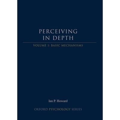 【4周达】Perceiving in Depth, Volume 1: Basic Mechanisms [9780199764143]