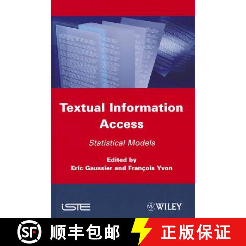 【3-4周达】Textual Information Access: Statistical Models [Wiley计算机] [9781848213227]