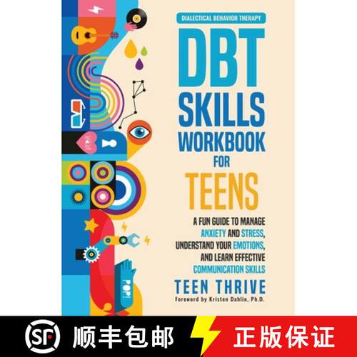【3-4周达】精装 The DBT Skills Workbook for Teens: A Fun Guide to Manage Anxiety and Stress, Understa... [9781914986031]